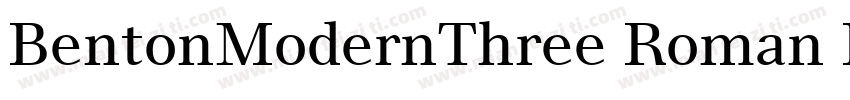 BentonModernThree Roman Regular字体转换
